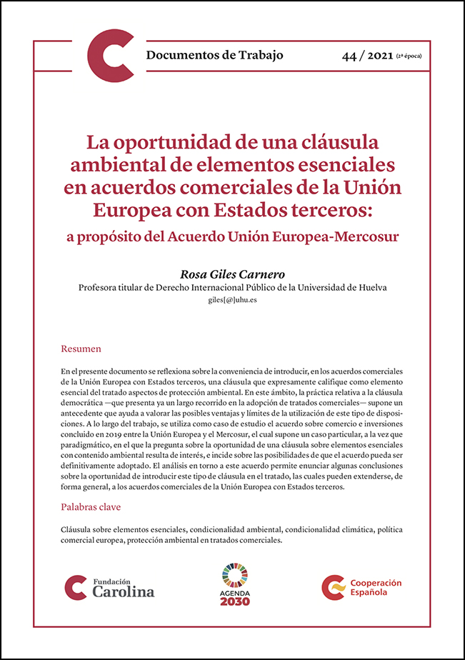 "La oportunidad de una cláusula ambiental de elementos esenciales en acuerdos comerciales de la Unión Europea con Estados terceros: a propósito del Acuerdo Unión Europea-Mercosur"