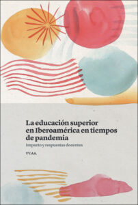 Portada libro La educación superior en Iberoamérica en tiempos de pandemia