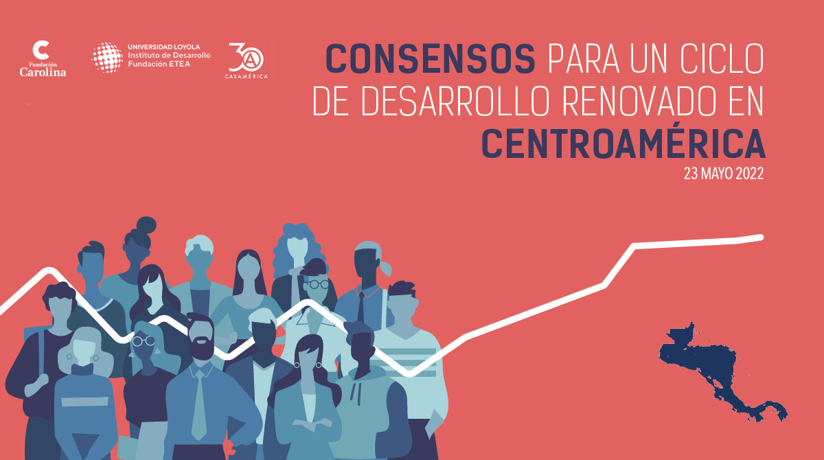Consensos para un ciclo de desarrollo renovado en Centroamérica
