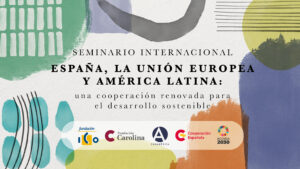Seminario Internacional España, Unión Europea y América Latina
