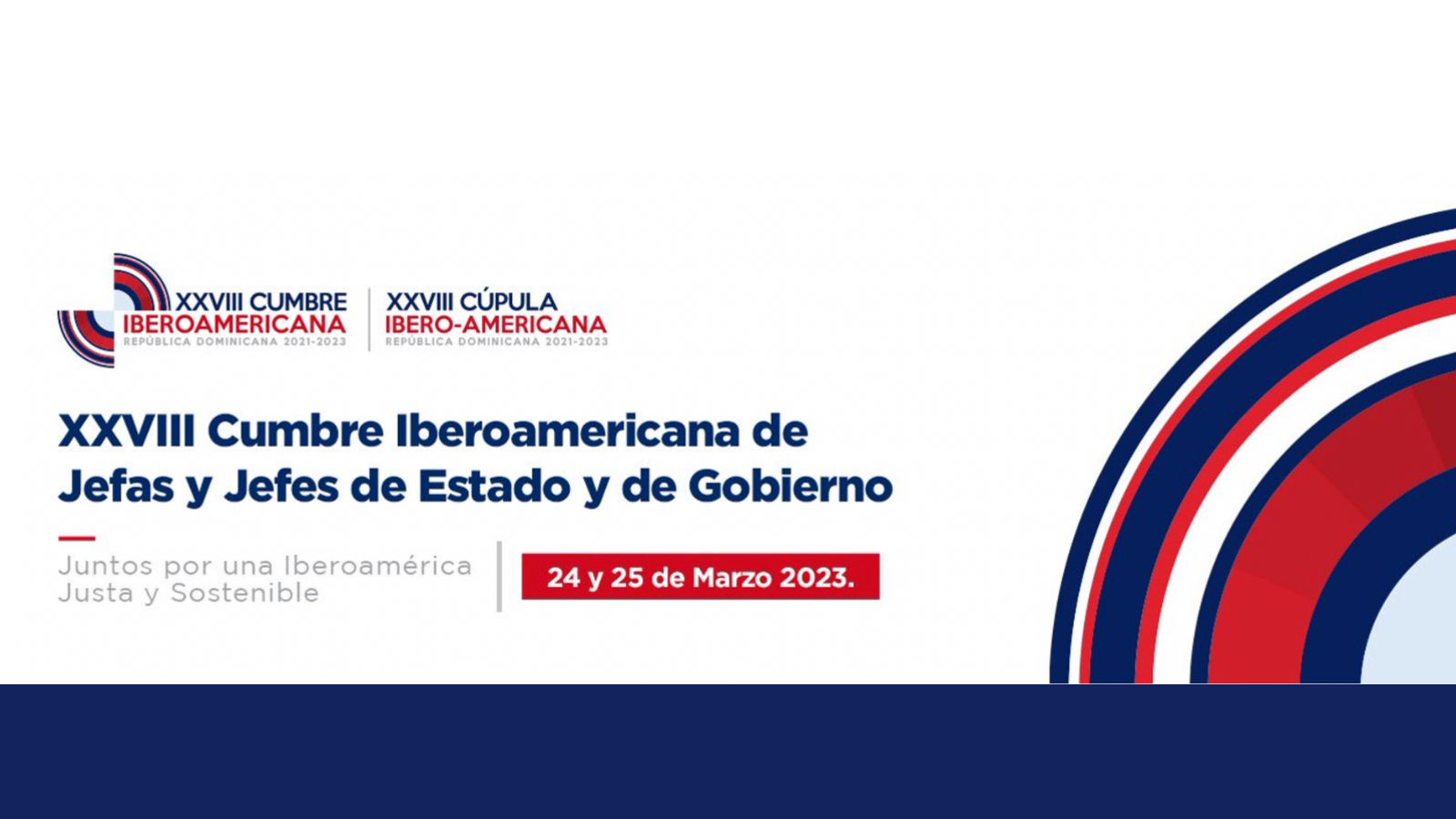 XXVIII Cumbre Iberoamericana de Jefas y Jefes de Estado y de Gobierno ...