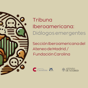 Tribuna Iberoamericana: Diálogos emergentes