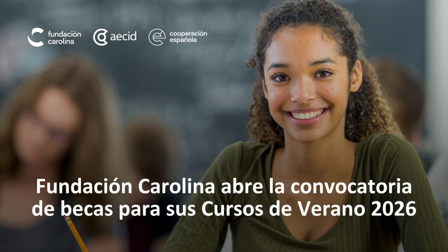 Fundación Carolina abre la convocatoria de becas para sus Cursos de ...