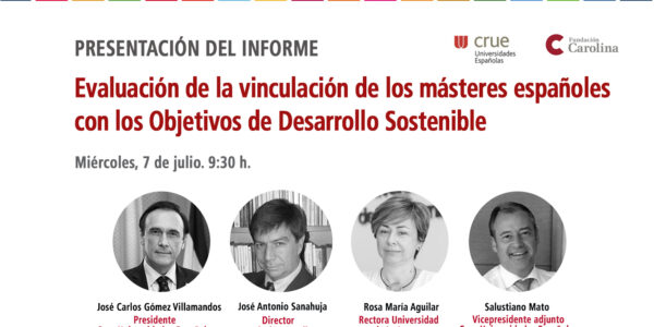 Cartel del acto de presentación del informe Crue-Fundación Carolina "Evaluación de la vinculación de os másteres españoles a los ODS"